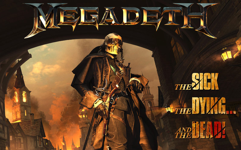 MEGADETH THE SICK THE DYING AND THE DEAD